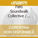 Patti Soundwalk Collective / Smith - Mummer Love cd