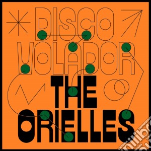 Orielles (The) - Disco Volador cd musicale
