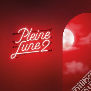 Pleine Lune 2 / Various cd musicale