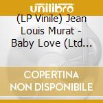 (LP Vinile) Jean Louis Murat - Baby Love (Ltd Edition - Metallic Finish) vinile