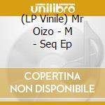 (LP Vinile) Mr Oizo - M - Seq Ep vinile