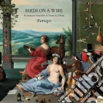 Birds On A Wire - Ramages cd