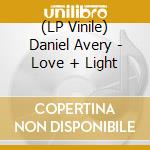 (LP Vinile) Daniel Avery - Love + Light lp vinile