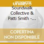 Soundwalk Collective & Patti Smith - Peradam cd musicale