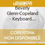 Beverly Glenn-Copeland - Keyboard Fantasies cd