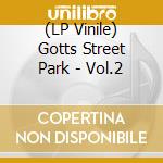 (LP Vinile) Gotts Street Park - Vol.2 vinile