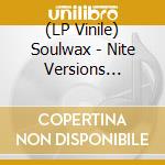 (LP Vinile) Soulwax - Nite Versions (Pink, White) (2 Lp) vinile