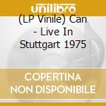 (LP Vinile) Can - Live In Stuttgart 1975 vinile