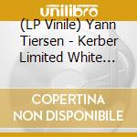 (LP Vinile) Yann Tiersen - Kerber Limited White Vinyl vinile