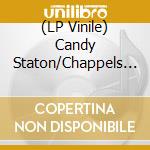 (LP Vinile) Candy Staton/Chappels - Now You'Ve Got The Upper Hand (7') vinile