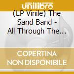 (LP Vinile) The Sand Band - All Through The Night vinile
