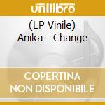 (LP Vinile) Anika - Change vinile
