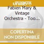 Fabien Mary & Vintage Orchestra - Too Short cd