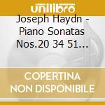 Joseph Haydn - Piano Sonatas Nos.20 34 51 An cd