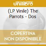 (LP Vinile) The Parrots - Dos vinile