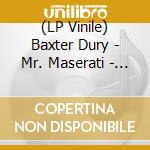 (LP Vinile) Baxter Dury - Mr. Maserati - Best Of Baxter Dury lp vinile