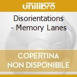 Disorientations - Memory Lanes cd