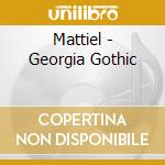 Mattiel - Georgia Gothic cd musicale
