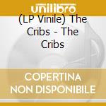 (LP Vinile) The Cribs - The Cribs lp vinile
