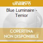 Blue Luminaire - Terrior cd
