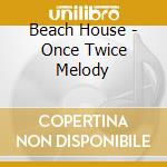 Beach House - Once Twice Melody cd