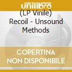 (LP Vinile) Recoil - Unsound Methods vinile