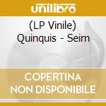 (LP Vinile) Quinquis - Seim lp vinile