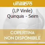 (LP Vinile) Quinquis - Seim vinile