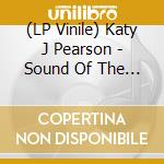 (LP Vinile) Katy J Pearson - Sound Of The Morning vinile