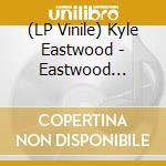 (LP Vinile) Kyle Eastwood - Eastwood Symphonic vinile