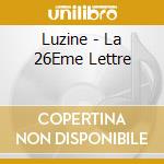 Luzine - La 26Eme Lettre cd