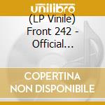 (LP Vinile) Front 242 - Official Version vinile