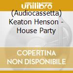 (Audiocassetta) Keaton Henson - House Party cd musicale