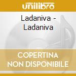 Ladaniva - Ladaniva cd