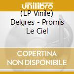 (LP Vinile) Delgres - Promis Le Ciel vinile