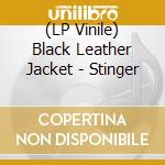 (LP Vinile) Black Leather Jacket - Stinger vinile