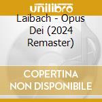 Laibach - Opus Dei (2024 Remaster) cd