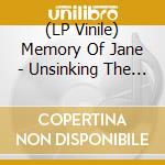 (LP Vinile) Memory Of Jane - Unsinking The Cypress vinile