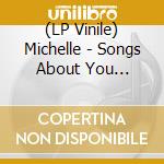 (LP Vinile) Michelle - Songs About You Specifically (Turquoise Vinyl) vinile