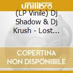 (LP Vinile) Dj Shadow & Dj Krush - Lost & Found vinile
