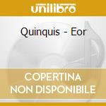 Quinquis - Eor cd