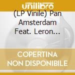(LP Vinile) Pan Amsterdam Feat. Leron Thomas - Confines vinile
