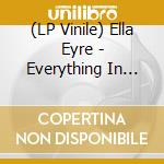 (LP Vinile) Ella Eyre - Everything In Time vinile