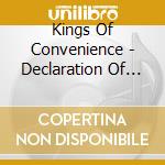 Kings Of Convenience - Declaration Of Dependence cd