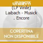 (LP Vinile) Laibach - Musick . Encore vinile