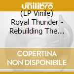 (LP Vinile) Royal Thunder - Rebuilding The Mountain (Beige Vinyl) vinile