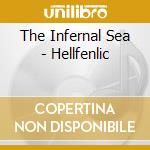 The Infernal Sea - Hellfenlic cd