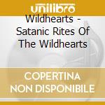 Wildhearts - Satanic Rites Of The Wildhearts cd