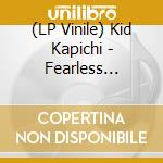 (LP Vinile) Kid Kapichi - Fearless Nature (White Vinyl) vinile