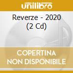 Reverze - 2020 (2 Cd) cd